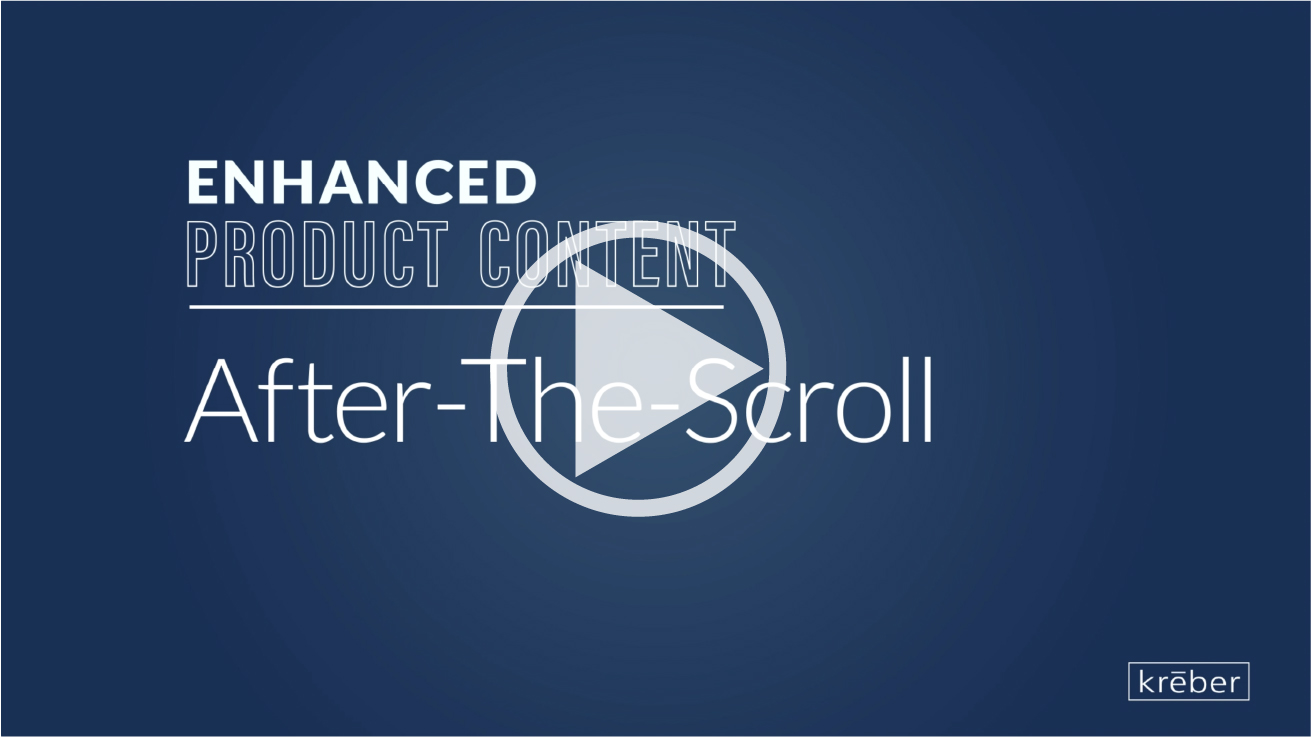 Enhanced Product Content | After-The-Scroll